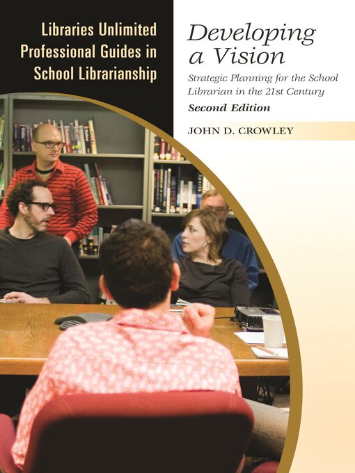 Title details for Developing a Vision by John D. Crowley - Available